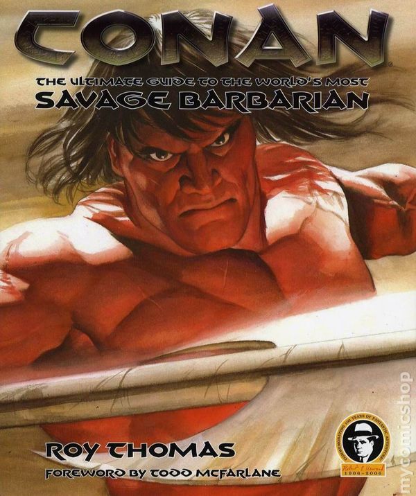 Conan The Ultimate Guide to the Worlds Most Savage Barbarian - mycomicshop